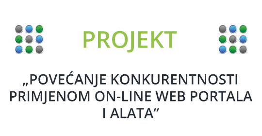 EU PROJEKT - Povećanje konkurentnosti primjenom on-line web portala i alata
